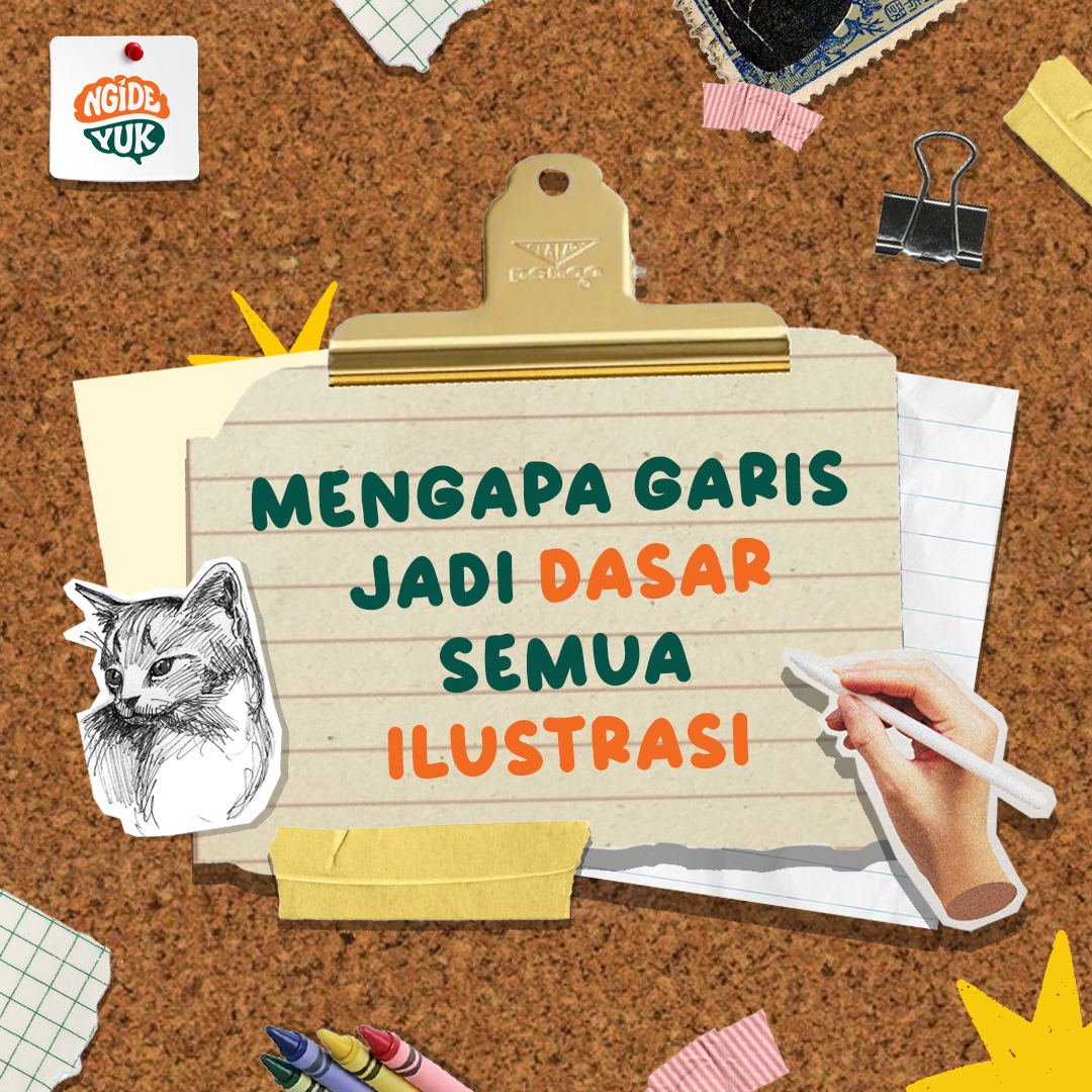 Mengapa Garis Jadi Dasar Semua Ilustrasi